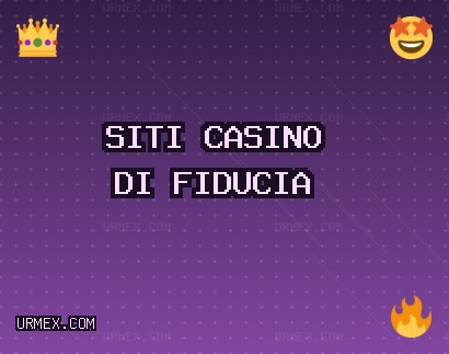 Ottobre 2025 Migliori Siti Casino | urmex.com